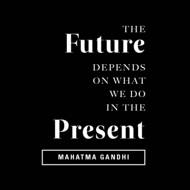 The future depends on what you do right now
