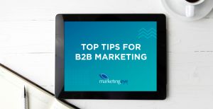 Top Tips for B2B Marketing for 2021